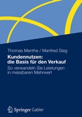 Cover: Kundennutzen: die Basis f&uuml;r den Verkauf - Springer Gabler