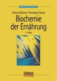 Enlarge image Cover: Biochemie der Ernährung - Spektrum Akademischer Verlag