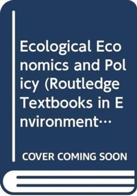 Enlarge image Cover: Ecological Economics and Policy - Routledge