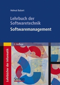 Enlarge image Cover: Lehrbuch der Softwaretechnik: Softwaremanagement - Spektrum Akademischer Verlag