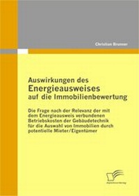 Abbildung von: Auswirkungen des Energieausweises auf die Immobilienbewertung - Diplomica Verlag
