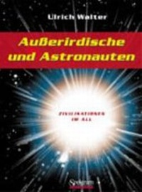 Abbildung von: Außerirdische und Astronauten - Spektrum Akademischer Verlag