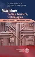 Cover: Machine: Bodies, Genders, Technologies - Universit&auml;tsverlag Winter