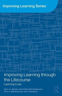 Enlarge image Cover: Improving Learning through the Lifecourse - Routledge