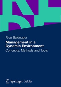 Abbildung von: Management in a Dynamic Environment - Springer Gabler