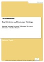 Cover: Real Options and Corporate Strategy - diplom.de