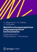 Cover: Marktforschungsergebnisse zielgruppengerecht kommunizieren - Springer Gabler
