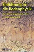 Cover: Einf&uuml;hrung in die Bodenphysik - Spektrum Akademischer Verlag