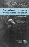 Cover: Textes r&eacute;cents - 37 pages/Neueste Texte - 37 Seiten - Universit&auml;tsverlag Winter