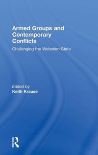 Enlarge image Cover: Armed Groups and Contemporary Conflicts - Routledge