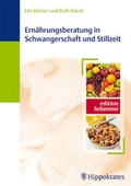 Cover: Ern&auml;hrungsberatung in Schwangerschaft und Stillzeit - MVS Medizinverlage Stuttgart