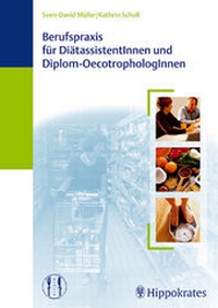 Abbildung von: Berufspraxis für DiätassistentInnen und Diplom-OecotrophologInnen - MVS Medizinverlage Stuttgart
