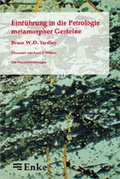 Cover: Einf&uuml;hrung in die Petrologie metamorpher Gesteine - Spektrum Akademischer Verlag