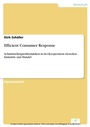 Cover: Efficient Consumer Response - diplom.de