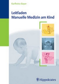 Abbildung von: Leitfaden Manuelle Medizin am Kind - Hippokrates