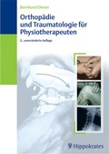 Cover: Orthop&auml;die und Traumatologie f&uuml;r Physiotherapeuten - MVS Medizinverlage Stuttgart