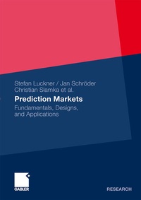 Enlarge image Cover: Prediction Markets - Springer Gabler