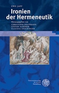 Cover: Ironien der Hermeneutik - Universit&auml;tsverlag Winter
