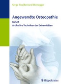 Cover: Angewandte Osteopathie, Bd. 1: Artikul&auml;re Techniken der Extremit&auml;ten - MVS Medizinverlage Stuttgart