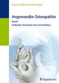 Abbildung von: Angewandte Osteopathie, Bd. 1: Artikuläre Techniken der Extremitäten - MVS Medizinverlage Stuttgart