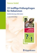 Cover: 111 knifflige Pr&uuml;fungsfragen f&uuml;r Hebammen - MVS Medizinverlage Stuttgart