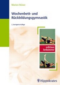 Enlarge image Cover: Wochenbett- und Rückbildungsgymnastik - Hippokrates