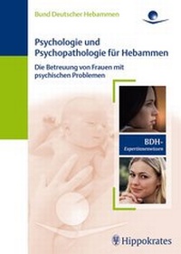 Abbildung von: Psychologie und Psychopathologie für Hebammen - Hippokrates