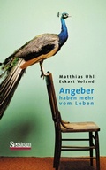 Cover: Angeber haben mehr vom Leben - Spektrum Akademischer Verlag