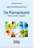 Cover: Die Pharmaindustrie - Spektrum Akademischer Verlag