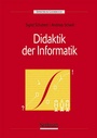 Cover: Didaktik der Informatik - Spektrum Akademischer Verlag
