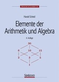 Cover: Elemente der Arithmetik und Algebra - Spektrum Akademischer Verlag