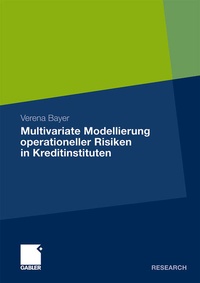 Bild: Multivariate Modellierung operationeller Risiken in Kreditinstituten - Springer Gabler