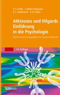 Cover: Atkinsons und Hilgards Einf&uuml;hrung in die Psychologie - Spektrum Akademischer Verlag