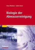 Cover: Biologie der Abwasserreinigung - Spektrum Akademischer Verlag