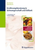 Cover: Ern&auml;hrungsberatung in Schwangerschaft und Stillzeit - Hippokrates