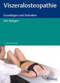 Abbildung von: Viszeralosteopathie - Grundlagen und Techniken - Karl F. Haug