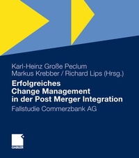 Abbildung von: Erfolgreiches Change Management in der Post Merger Integration - Springer Gabler