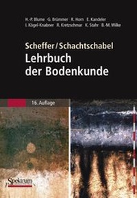 Enlarge image Cover: Scheffer/Schachtschabel: Lehrbuch der Bodenkunde - Spektrum Akademischer Verlag