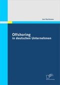 Cover: Offshoring in deutschen Unternehmen - Diplomica Verlag