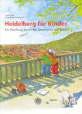 Cover: Heidelberg f&uuml;r Kinder - Universit&auml;tsverlag Winter