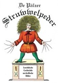 Cover: De P&auml;lzer Struwwelpeder - Universit&auml;tsverlag Winter