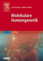 Cover: Molekulare Humangenetik - Spektrum Akademischer Verlag