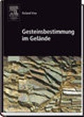 Cover: Gesteinsbestimmung im Gel&auml;nde - Spektrum Akademischer Verlag