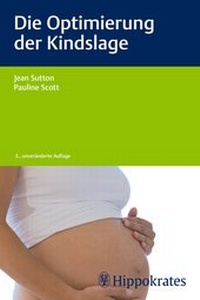 Abbildung von: Die Optimierung der Kindslage - Hippokrates