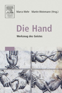 Abbildung von: Die Hand - Werkzeug des Geistes - Spektrum Akademischer Verlag