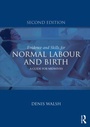 Cover: Evidence and Skills for Normal Labour and Birth - Routledge