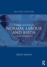 Enlarge image Cover: Evidence and Skills for Normal Labour and Birth - Routledge