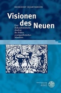Cover: Visionen des Neuen - Universit&auml;tsverlag Winter