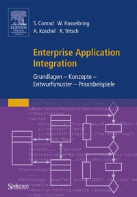 Enlarge image Cover: Enterprise Application Integration - Spektrum Akademischer Verlag