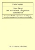Cover: Neue Wege zur beruflichen Integration Behinderter - Universit&auml;tsverlag Winter